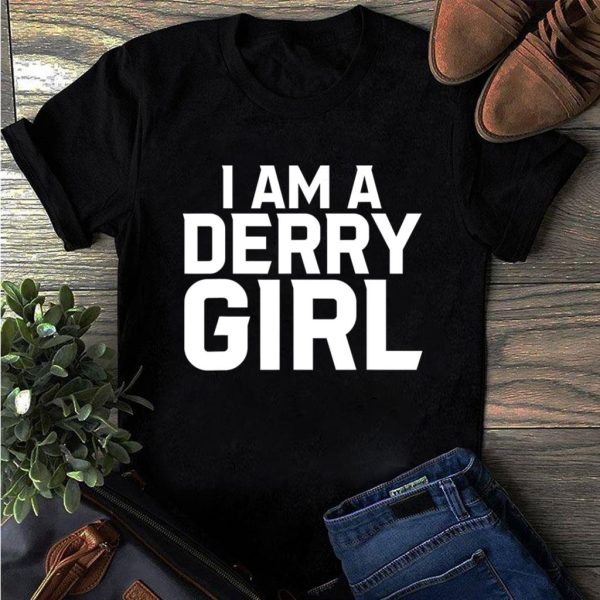 i am a derry girl t-shirt