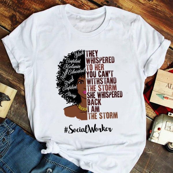 i am the storm social worker t-shirt