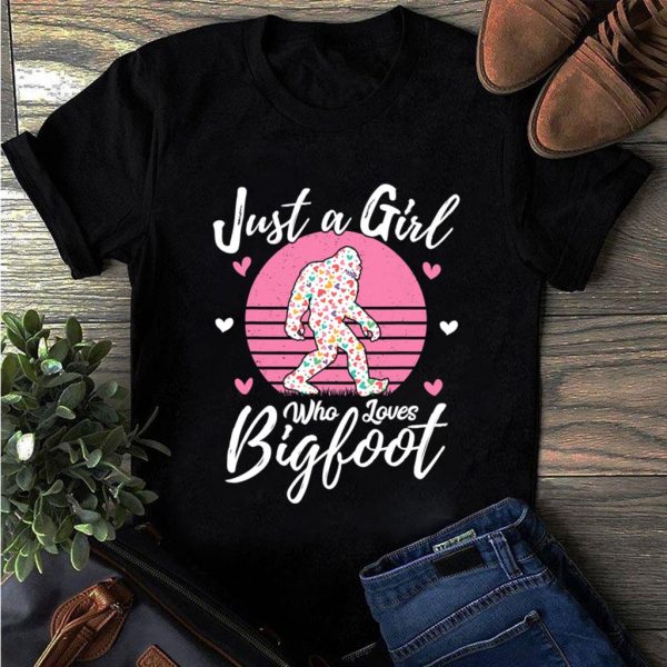 just a girl who loves bigfoot t-shirt