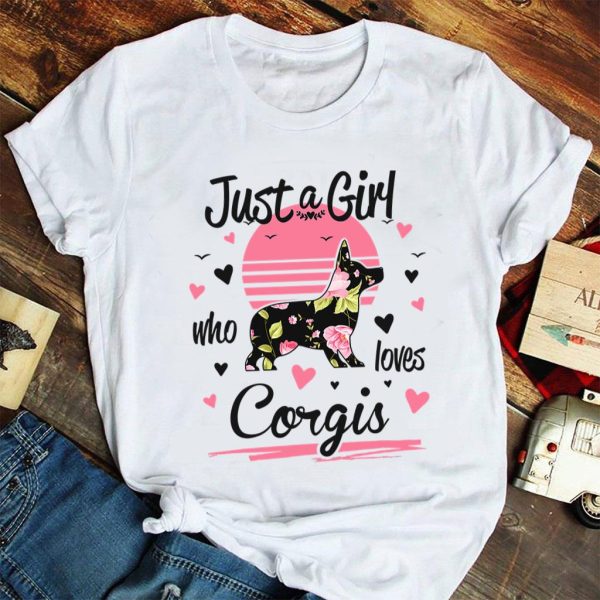 just a girl who loves corgis t-shirt