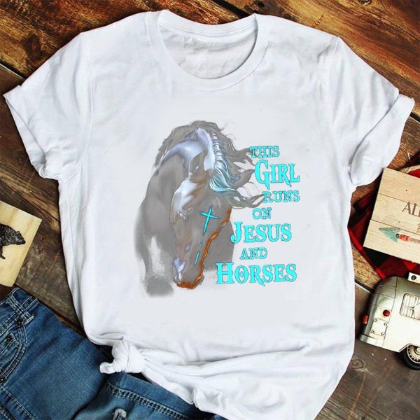 this girl runs on jesus and horses t-shirt