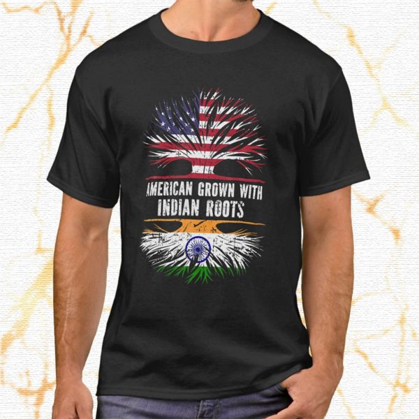 american grown with indian roots t shirt