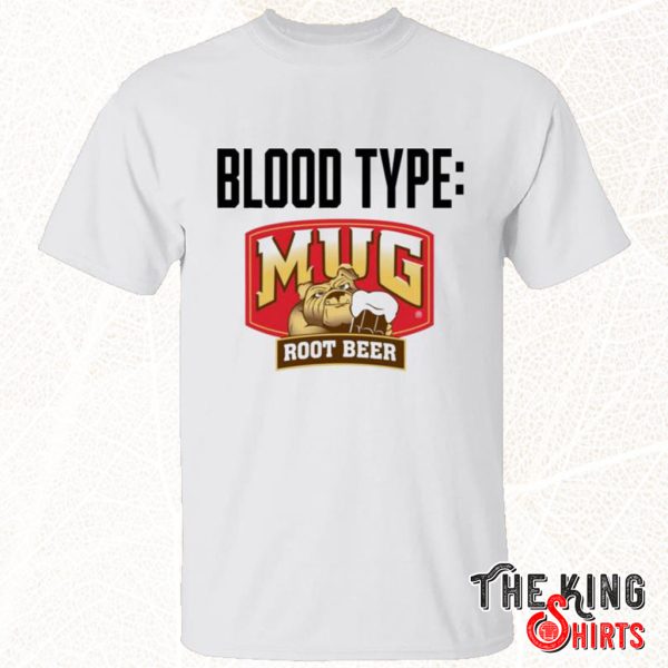 blood type mug root beer shirt