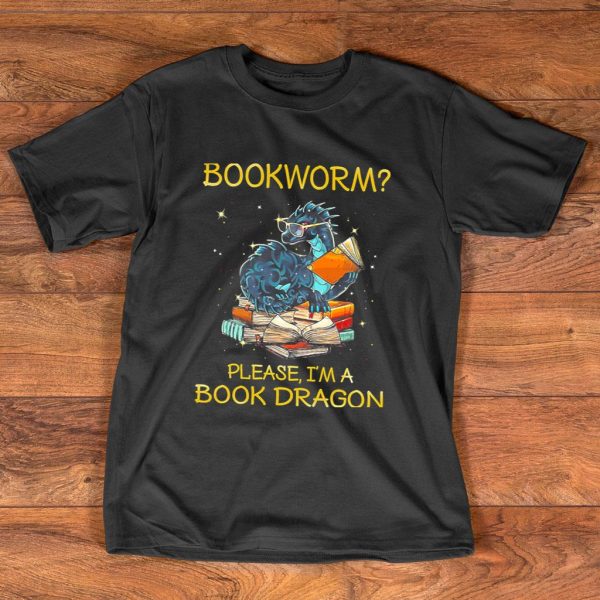 bookworm please i'm a book dragon t shirt