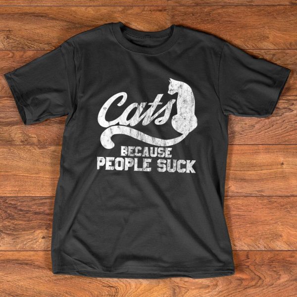 cats because people suck t shirt