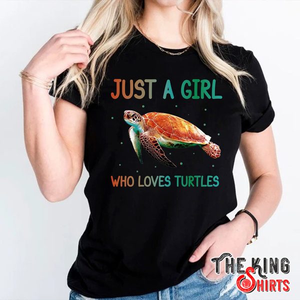 just a girl who loves cute turtles t-shirt