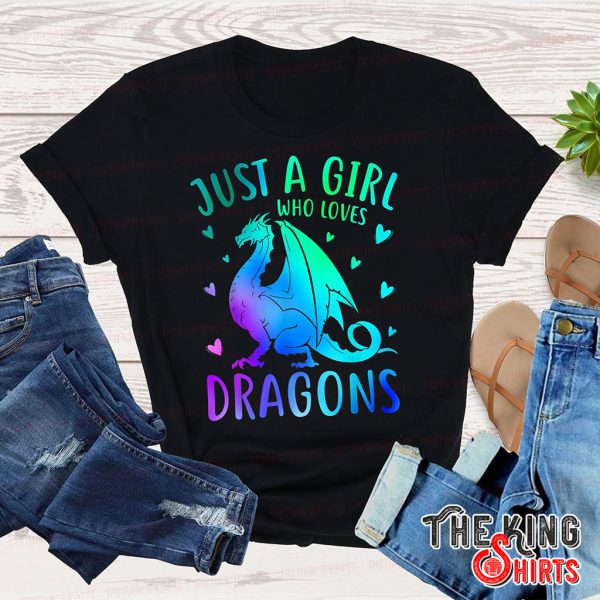 just a girl who loves dragons lover funny t-shirt