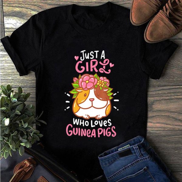 just a girl who loves guinea pig t-shirt