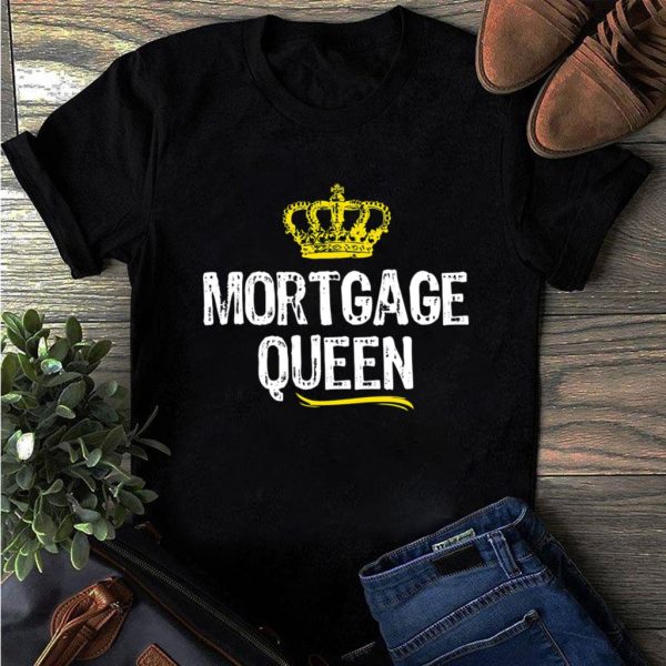 mortgage queen women girls broker funny cool cute t-shirt