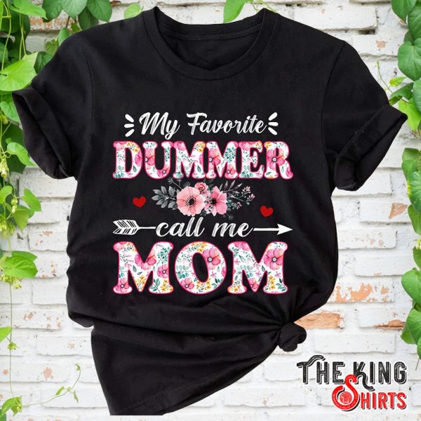 my favorite drummer calls me mom t-shirt