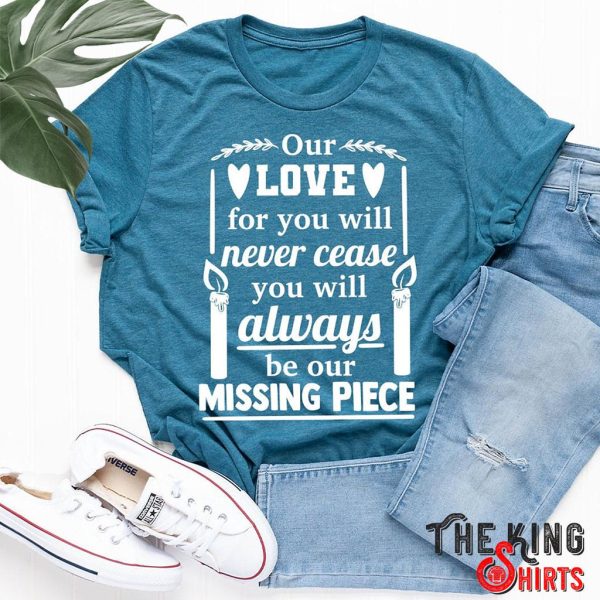 our love for you will never cease t-shirt