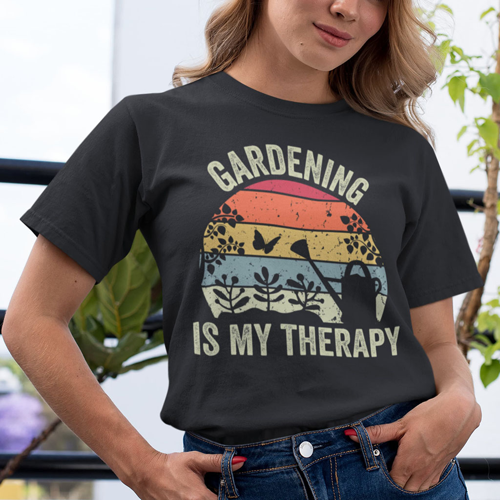 Retro Gardening Is My Therapy T Shirt