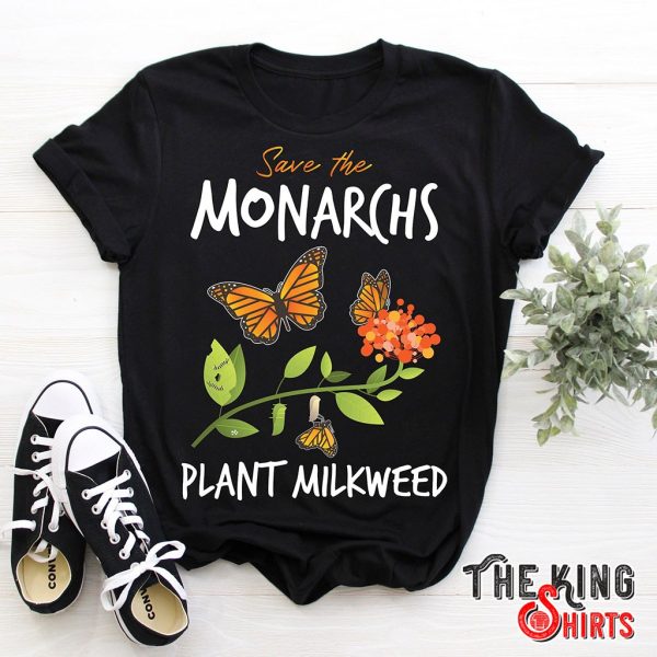 save the monarchs plant milkweed butterfly t-shirt