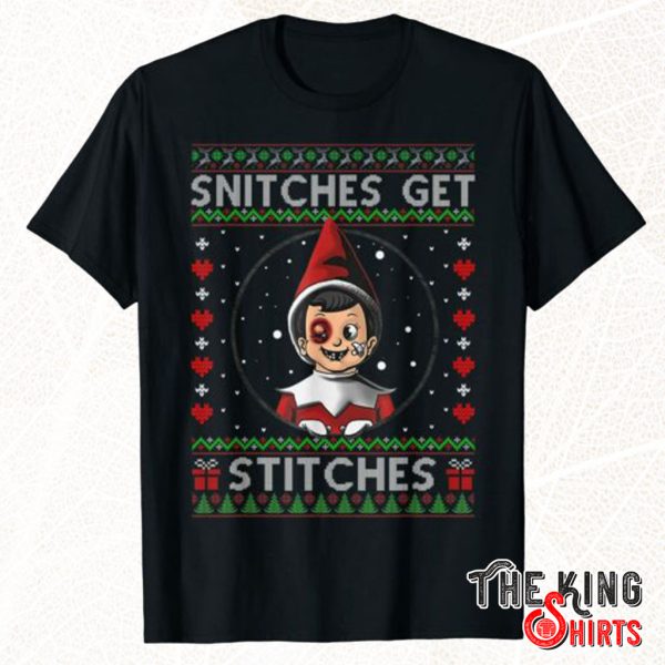 snitches get stitches elf shirt
