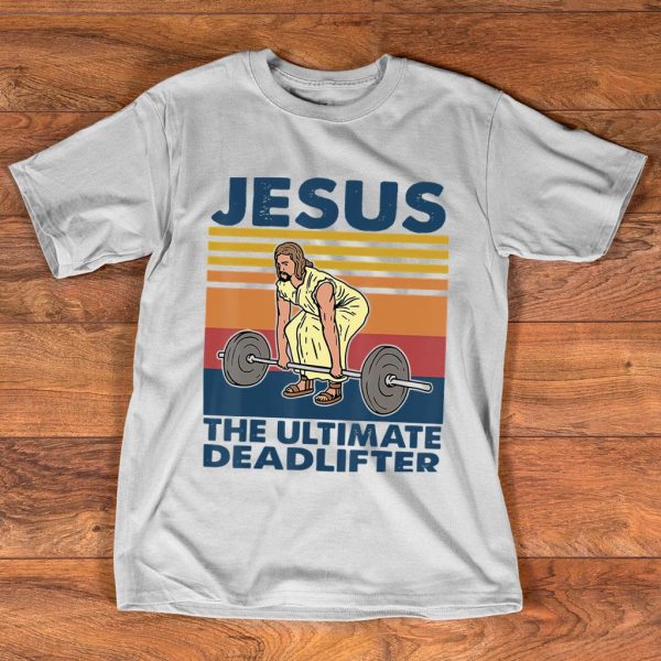 vintage jesus the ultimate deadlifter funny workout gym t-shirt