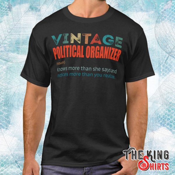 vintage political organizer t shirt