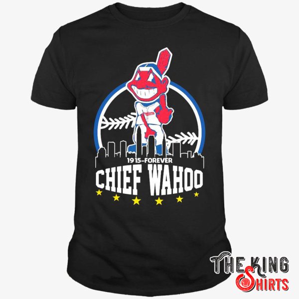 1915 forever chief wahoo shirt