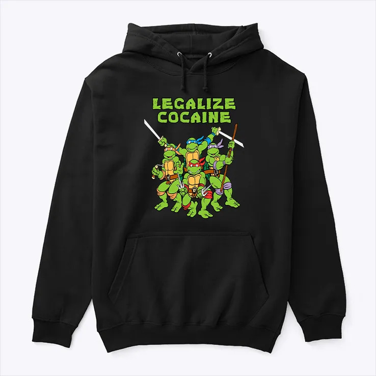 https://thekingshirts.com/wp-content/uploads/2023/05/Legalize-Cocaine-Ninja-Turtles-Hoodie.jpg