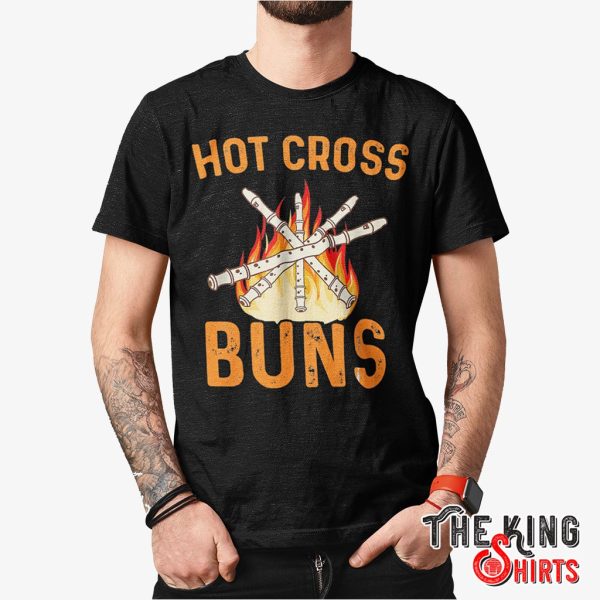 hot cross buns t shirt