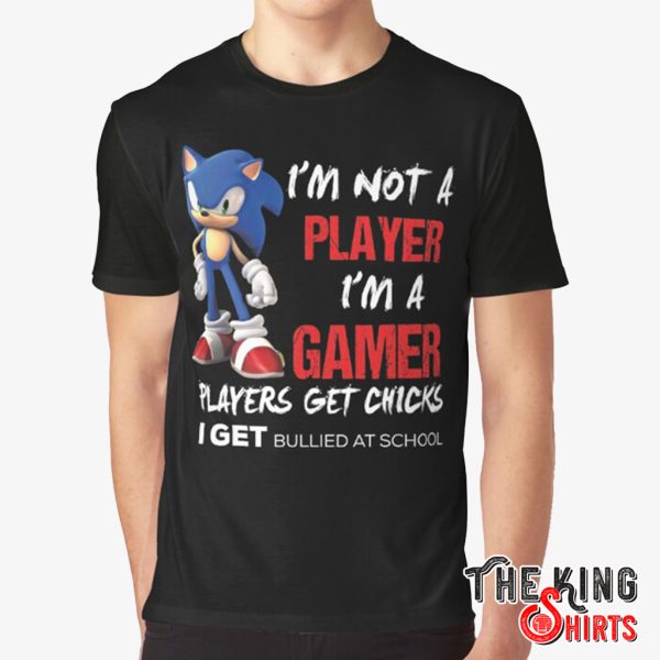 im not a player im a gamer shirt