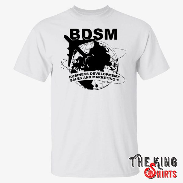 bdsm business development sales and marketing shirt