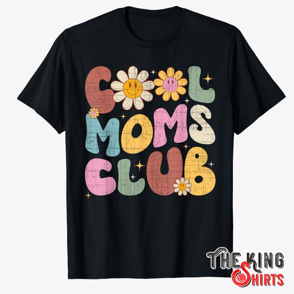 cool moms club shirt