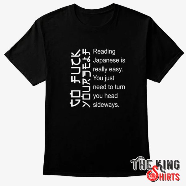 reading japanese is really easy shirt