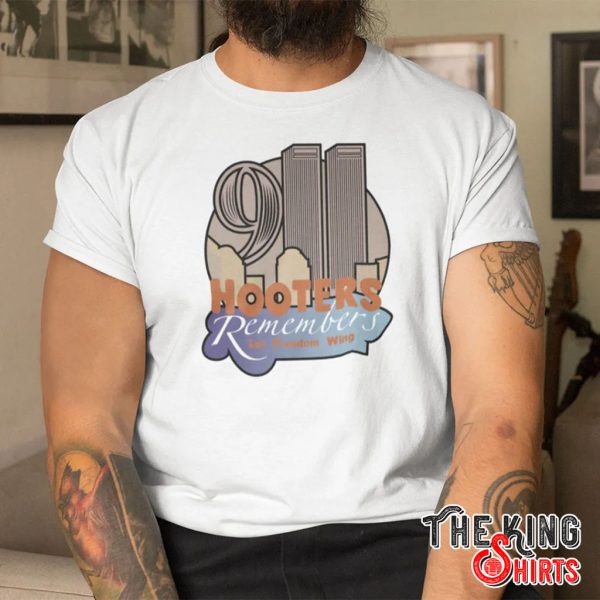 911 hooters remembers let freedom wing shirt