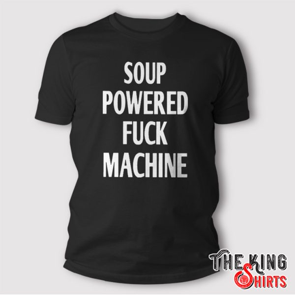 Soup Powered Fuck Machine