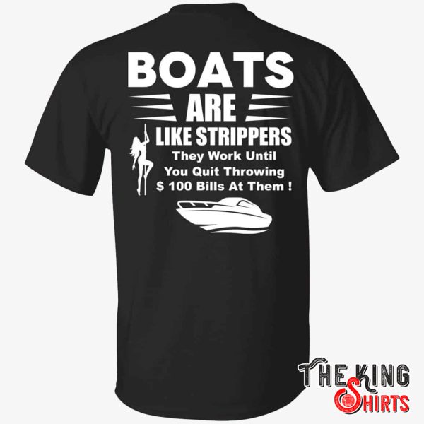 boats are like strippers shirt