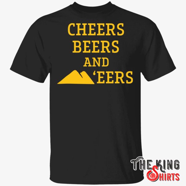 cheers beers and mountaineers t shirt