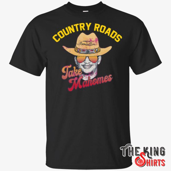country roads take mahomes t shirt