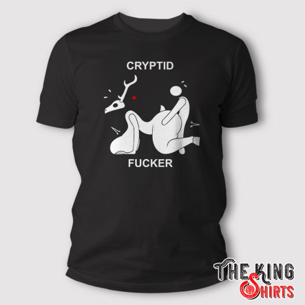 cryptid fucker t shirt 1