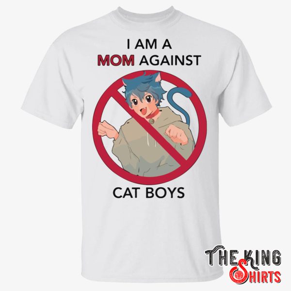 i am a mom against cat boys shirt