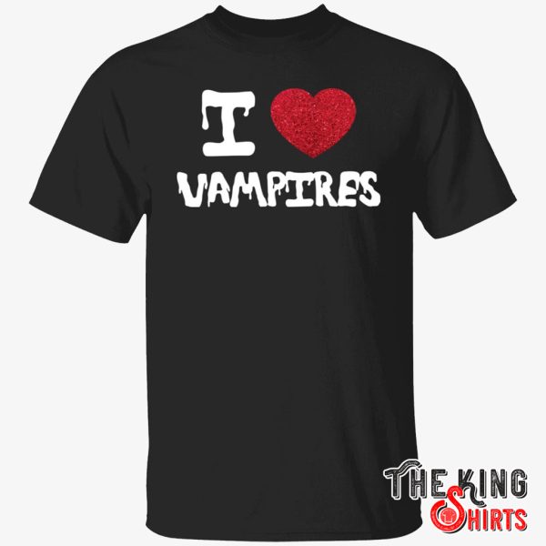 i love vampires shirt