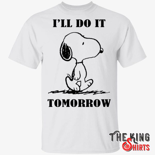 i’ll do it tomorrow snoopy shirt