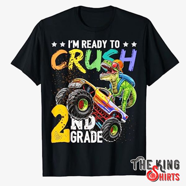 i'm ready to crush 2nd grade t shirt
