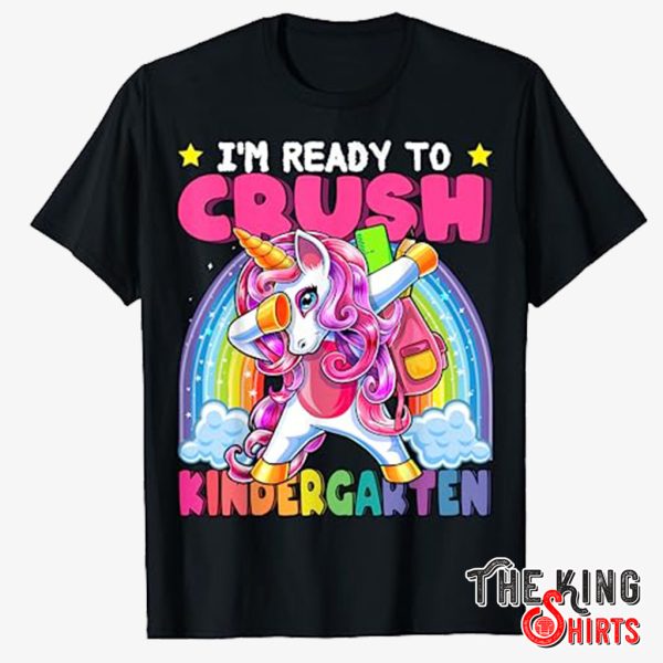 i'm ready to crush kindergarten shirt
