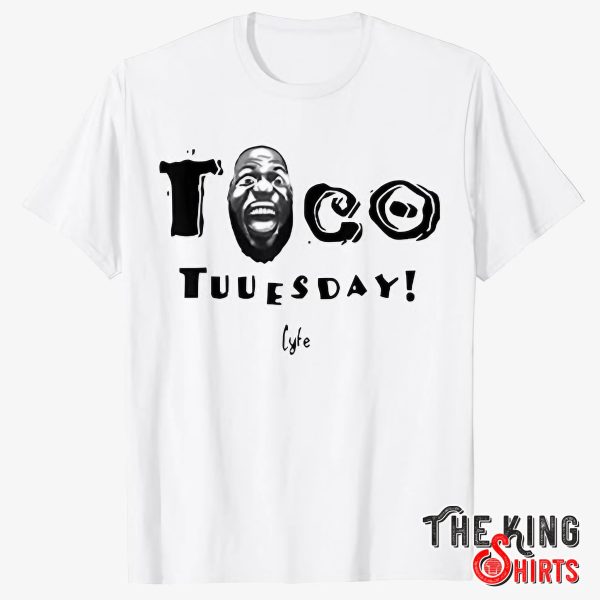 lebron taco tuesday t shirt