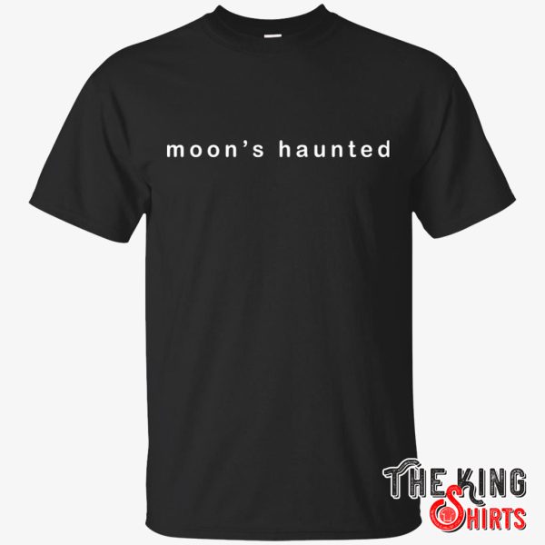 moon’s haunted t shirt