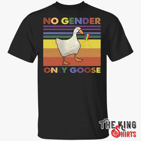 no gender only goose t shirt