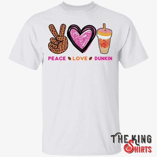 peace love dunkin t shirt