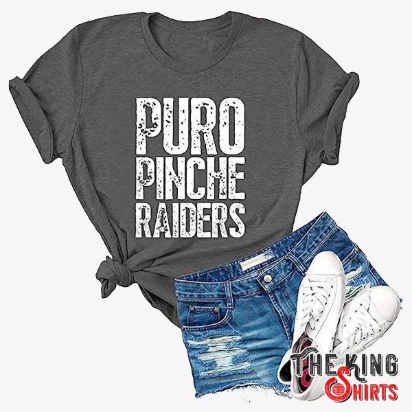 puro pinche raiders t shirt