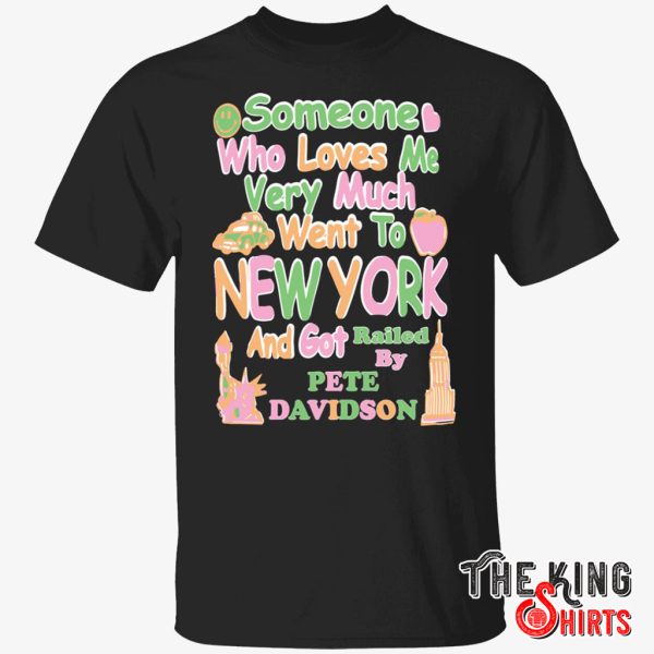 someone who loves me to new york shirt