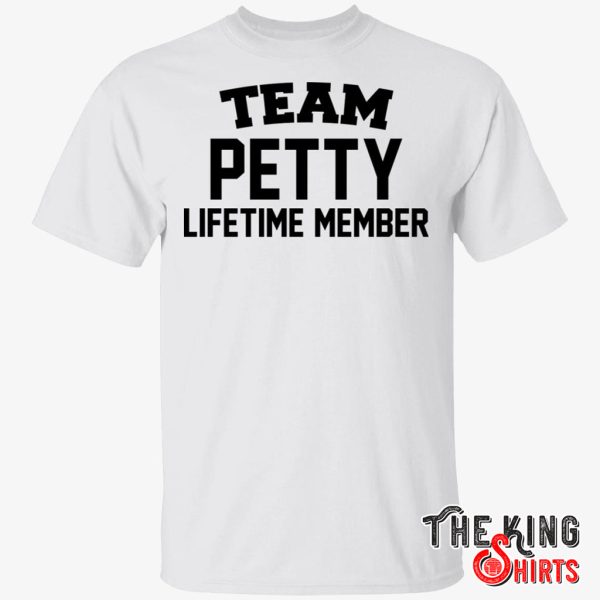 team petty lifetime member t shirt
