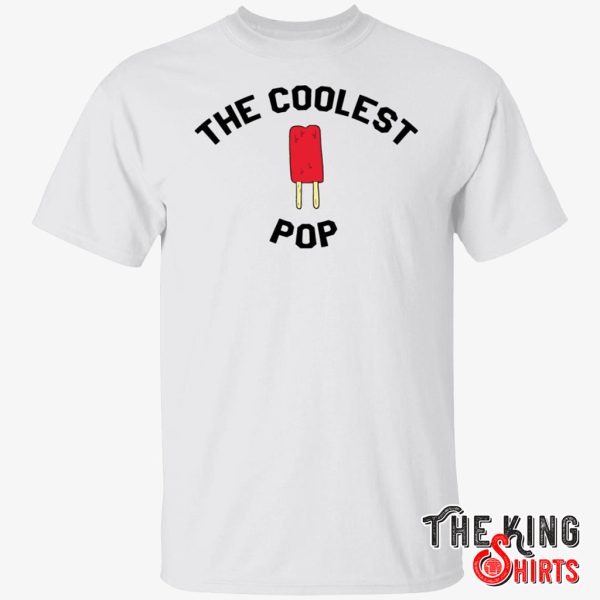 the coolest pop t shirt