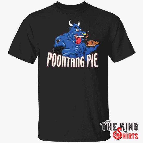 the rock poontang pie shirt