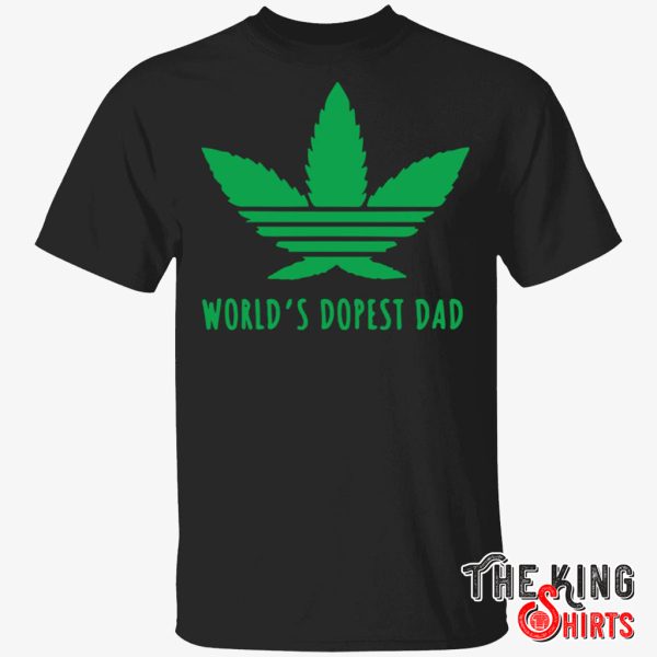 world’s dopest dad t shirt