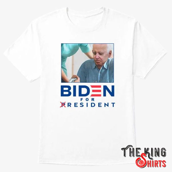 biden for resident not president t shirt