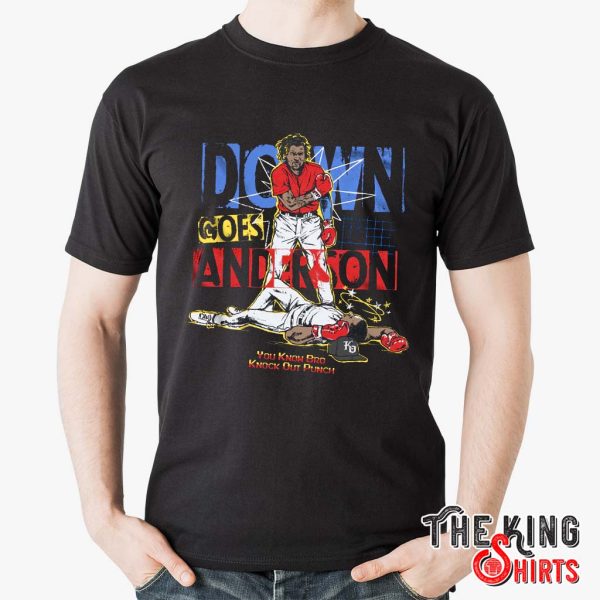 down goes anderson t shirt